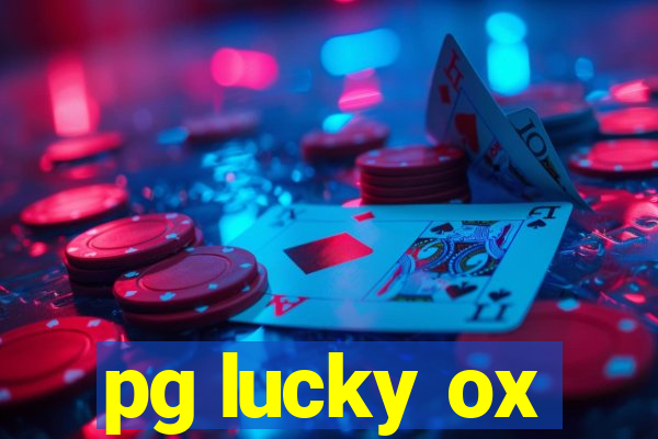 pg lucky ox